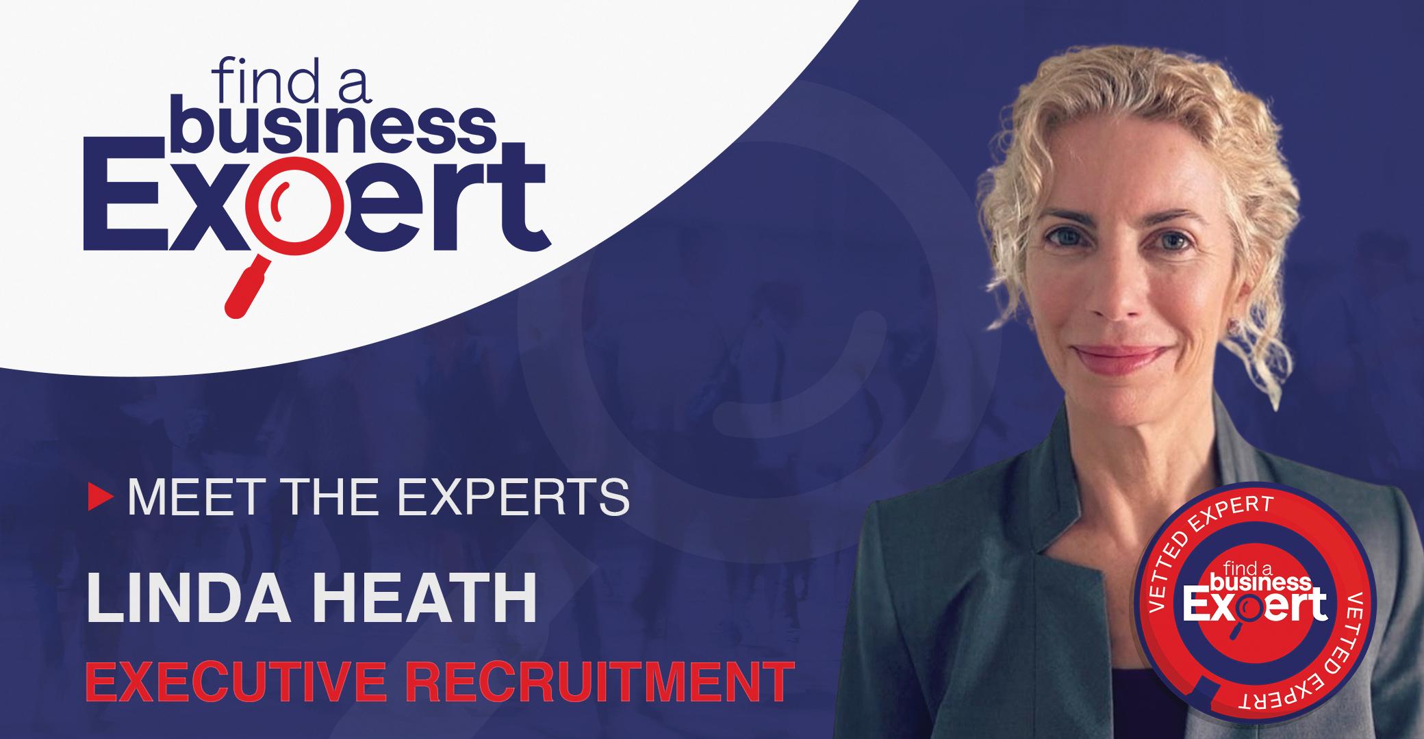 Linda Heath - Executive Recruitment